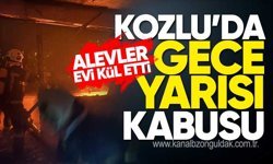Kozlu’da Korkunç Gece: Yangın Bir Evi Küle Çevirdi!