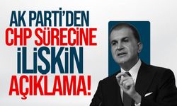 AK Parti’den CHP sürecine ilişkin açıklama!