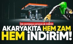 Akaryakıta hem zam hem indirim!