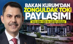 Bakan Kurum'dan Zonguldak TOKİ paylaşımı: "Kira öder gibi ev sahibi oldular"