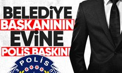 CHP’li Belediye Başkanın evine polis baskını