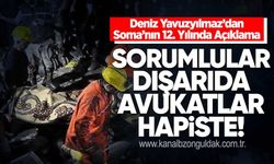 Yavuzyılmaz’dan Soma’nın 12. Yılında Açıklama