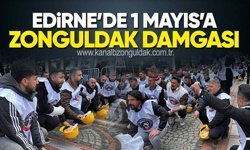 Edirne Caddeleri 'İşte Madenci İşte Zonguldak' Sloganlarıyla İnledi