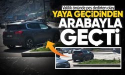 Gazipaşa’da pes dedirten olay: Yaya geçidinden geçti!
