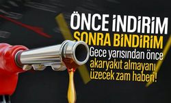 Gece yarısından önce akaryakıt almayanı üzecek zam haberi