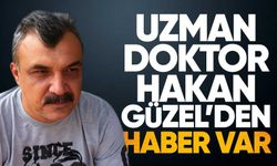 Kalp krizi geçirmişti… Uzman Dr. Hakan Güzel'den haber var!