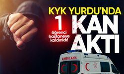 KYK Yurdu'nda öğrenciler birbirine girdi: 1 öğrenci hastaneye kaldırıldı!