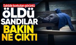 Sahilde korkutan görüntü: Öldü sandılar, bakın ne çıktı!