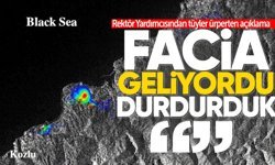 Rektör Yardımcısından tüyler ürperten açıklama: “Facia geliyordu, durdurduk!”