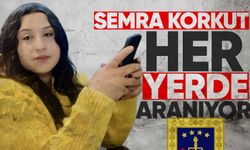 Semra Korkut her yerde aranıyor!