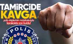 Tamircide çıkan kavga karakolda bitti