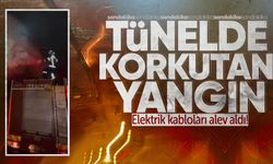 Tünelde korkunç yangın: Elektrik kabloları alev aldı!