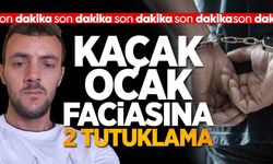 Kaçak Ocak Faciasında 2 Kişi Tutuklandı