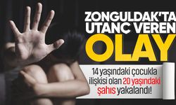 Zonguldak'ta 14 yaşındaki çocukla ilişkisi olan 20 yaşındaki şahıs mahkemeye çıkarıldı