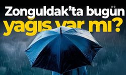 Zonguldak'ta bugün yağmur yağacak mı?