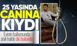 25 yaşındaki genç evinin balkonunda asılı halde bulundu