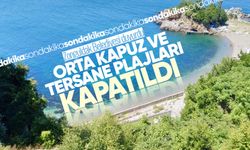 Belediye duyurdu: Orta Kapuz ve Tersane Plajları geçici olarak kapatıldı
