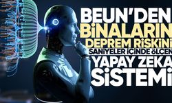 BEUN’den binaların deprem riskini saniyeler içinde ölçen yapay zeka sistemi