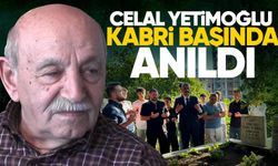 Celal Yetimoğlu kabri başında anıldı