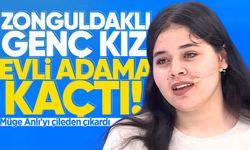 Evli adama kaçan Zonguldaklı genç kız Müge Anlı'yı çileden çıkardı