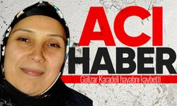 Gülizar Karadeli hayatını kaybetti