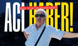 İsmail Ekici hayatını kaybetti