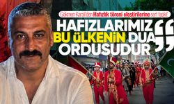 Karali’den Hafızlık töreni eleştirilerine sert tepki: "Hafızlarımız bu ülkenin dua ordusudur!"