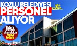 Kozlu Belediyesi personel alacak!
