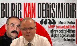Murat Kotra’dan görev değişimi açıklaması: "Bu bir kan değişimidir"