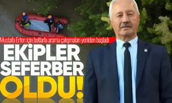 Mustafa Erten için gün ağarınca botlarla arama çalışmaları yeniden başladı