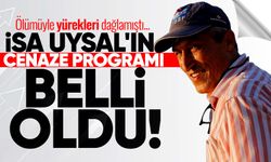 Ölümü yürekleri dağlamıştı: İsa Uysal'ın cenaze programı belli oldu