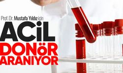 Prof. Dr. Mustafa Yıldız için acil trombosit bağışı çağrısı!