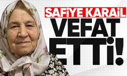 Safiye Karail hayatını kaybetti