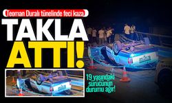 Teoman Duralı tünelinde feci kaza: Otomobil takla atıp karşı şeride geçti!