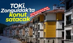 TOKİ ZONGULDAK SATIŞ | TOKİ'nin satacağı yaklaşık 20 bin konutun illere göre dağılımı belli oldu
