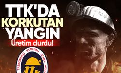 TTK'da korkutan yangın: Üretim durdu!