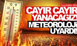 Vatandaşlar dikkat! Zonguldak o gün kavrulacak...