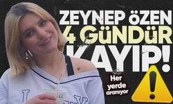Zeynep Özen 4 gündür kayıp: Her yerde aranıyor!