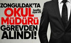 Zonguldak'ta okul müdürü görevden alındı
