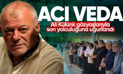 Ali Külünk gözyaşlarıyla son yolculuğuna uğurlandı