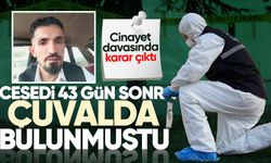 Cesedi 43 gün sonra çuvalda bulunmuştu! Cinayet davasında karar çıktı