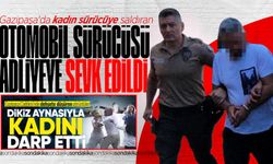 Gazipaşa'da kadın sürücüye saldıran otomobil sürücüsü adliyeye sevk edildi