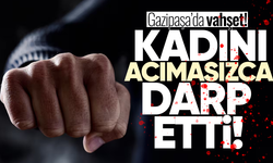 Gazipaşa'da v*hşet: Kadını acımasızca darp etti