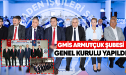 GMİS Armutçuk şubesi genel kurulu yapıldı