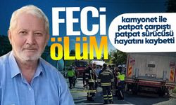 Kamyonet ile patpat çarpıştı: Patpat sürücüsü hayatını kaybetti