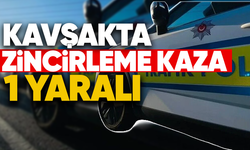 Kavşakta zincirleme kaza 1 yaralı
