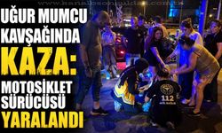Uğur Mumcu’da kaza: Motosiklet sürücüsü yaralandı