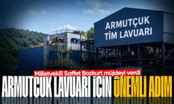 Milletvekili Saffet Bozkurt müjdeyi verdi: “Armutçuk Lavuarı için önemli bir adım atıldı”