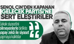 Şenol Cin'den kapanan Gelecek Partisi'ne sert eleştiriler: "Yapay zekâ ile siyaset yapmaya kalktılar"