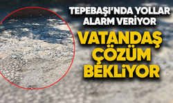 Tepebaşı’nda yollar alarm veriyor: Vatandaş çözüm bekliyor